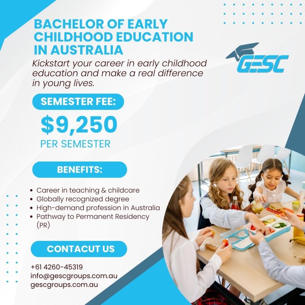 Bachelor of Early Childhood Education in Australia | Scholarships & Career Opportunities